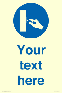 Custom Use Switch Sign